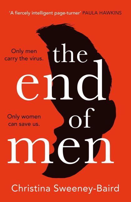the end of men by christina sweeney baird